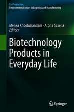 Biotechnology Products in Everyday Life