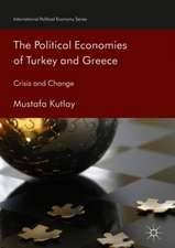 The Political Economies of Turkey and Greece: Crisis and Change