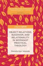 Object Relations, Buddhism, and Relationality in Womanist Practical Theology