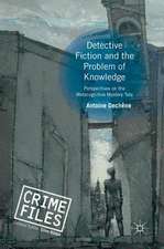 Detective Fiction and the Problem of Knowledge: Perspectives on the Metacognitive Mystery Tale