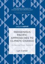 Indigenous Pacific Approaches to Climate Change: Aotearoa/New Zealand