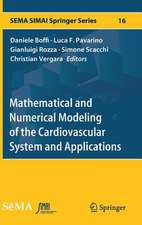 Mathematical and Numerical Modeling of the Cardiovascular System and Applications