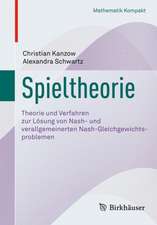 Spieltheorie: Theorie und Verfahren zur Lösung von Nash- und verallgemeinerten Nash-Gleichgewichtsproblemen