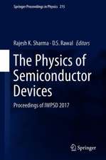 The Physics of Semiconductor Devices: Proceedings of IWPSD 2017