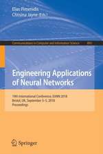 Engineering Applications of Neural Networks: 19th International Conference, EANN 2018, Bristol, UK, September 3-5, 2018, Proceedings