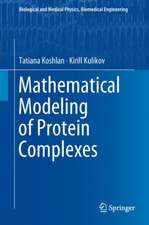 Mathematical Modeling of Protein Complexes