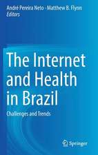 The Internet and Health in Brazil : Challenges and Trends