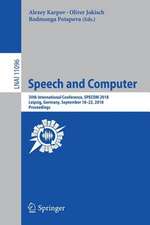 Speech and Computer: 20th International Conference, SPECOM 2018, Leipzig, Germany, September 18–22, 2018, Proceedings