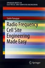 Radio Frequency Cell Site Engineering Made Easy