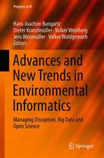 Advances and New Trends in Environmental Informatics: Managing Disruption, Big Data and Open Science