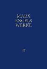 MEW / Marx-Engels-Werke Band 33