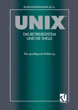 UNIX™ Das Betriebssystem und die Shells: Eine grundlegende Einführung