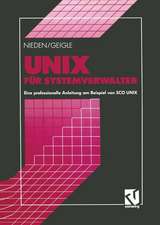 UNIX für Systemverwalter: Eine professionelle Anleitung am Beispiel von SCO UNIX