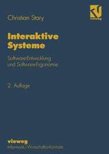 Interaktive Systeme: Software-Entwicklung und Software-Ergonomie