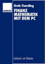 Finanzmathematik mit dem PC