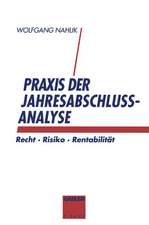 Praxis der Jahresabschlußanalyse: Recht · Risiko · Rentabilität