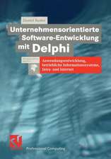 Unternehmensorientierte Software-Entwicklung mit Delphi