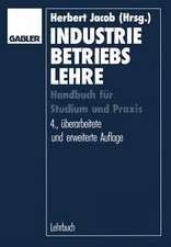 Industriebetriebslehre: Handbuch für Studium und Prüfung