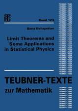 Limit Theorems and Some Applications in Statistical Physics