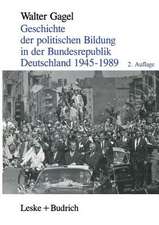 Geschichte der politischen Bildung in der Bundesrepublik Deutschland 1945–1989: Zwölf Lektionen