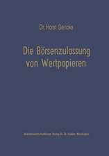 Die Börsenzulassung von Wertpapieren: Vergleich der deutschen, schweizerischen und niederländischen Bestimmungen