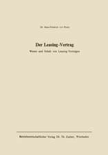 Der Leasing-Vertrag: Wesen u. Inhalt von Leasing-Verträgen