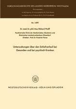 Untersuchungen über den Schlafverlauf bei Gesunden und bei psychisch Kranken