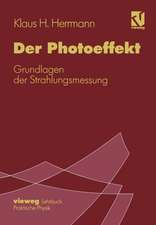 Der Photoeffekt: Grundlagen der Strahlungsmessung