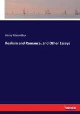 Realism and Romance, and Other Essays