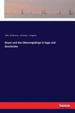 Geyer und das Obererzgebirge in Sage und Geschichte