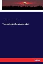 Taten des großen Alexander