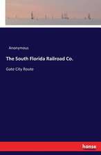 The South Florida Railroad Co.