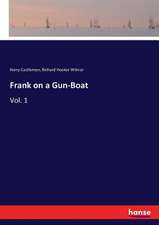 Frank on a Gun-Boat