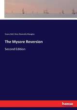 The Mysore Reversion