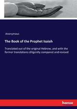 The Book of the Prophet Isaiah