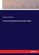 A Country Gentleman and His Family