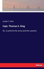 Capt. Thomas E. King