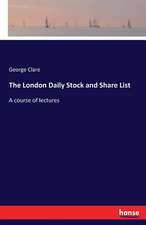 The London Daily Stock and Share List