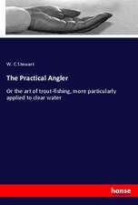 The Practical Angler