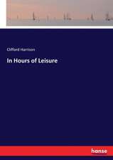 In Hours of Leisure