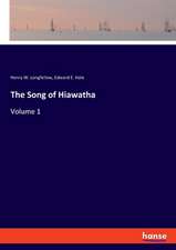 The Song of Hiawatha