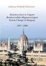 Systemwechsel in Ungarn / Rendszerváltás Magyarországon / System Change in Hungary