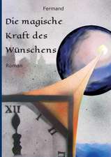 Die magische Kraft des Wünschens