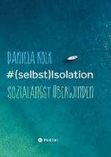 #(selbst)Isolation