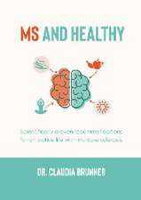 MS and healthy