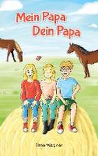 Mein Papa, dein Papa