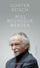 ... will Regisseur werden