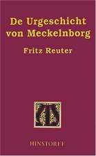 De Urgeschicht von Meckelnborg