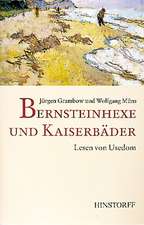 Bernsteinhexe und Kaiserbäder