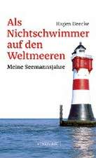 Deecke, H: Als Nichtschwimmer auf den Weltmeeren